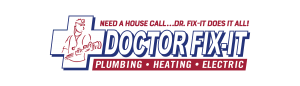Doctor Fix It Plumbing, Heating and Electric - Plumbing
