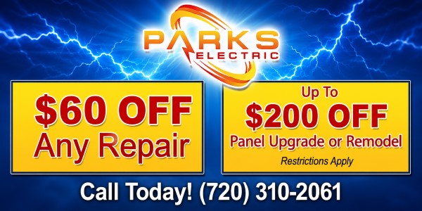 Parks Electric ad with $60 off any repair, up to $200 off panel upgrade or remodel, and phone number (720) 310-2061.